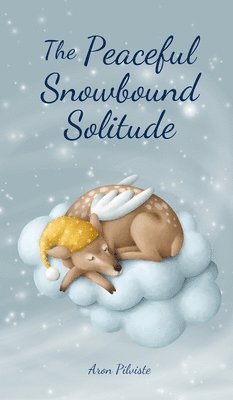 The Peaceful Snowbound Solitude 1