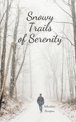 Snowy Trails of Serenity 1