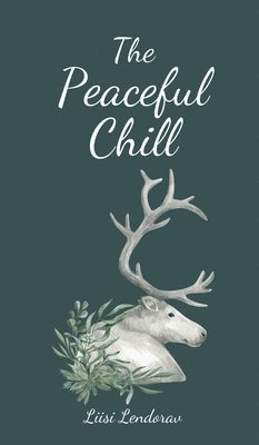 The Peaceful Chill 1