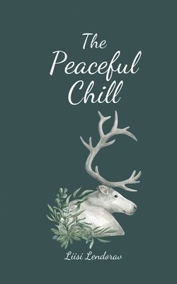 The Peaceful Chill 1