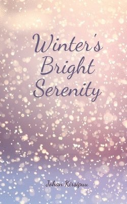 Winter's Bright Serenity 1