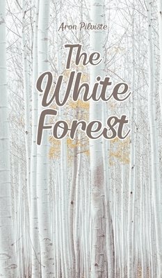 The White Forest 1