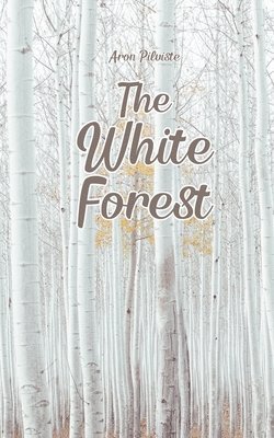 The White Forest 1