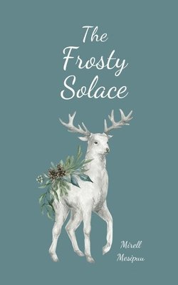 bokomslag The Frosty Solace