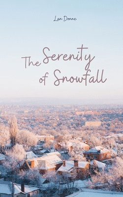 The Serenity of Snowfall 1