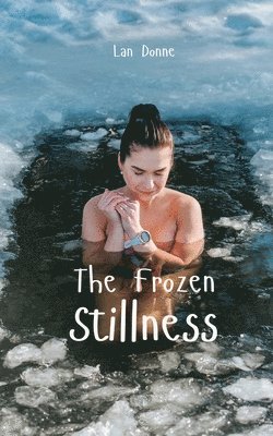 The Frozen Stillness 1