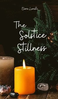 bokomslag The Solstice Stillness