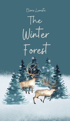 The Winter Forest 1