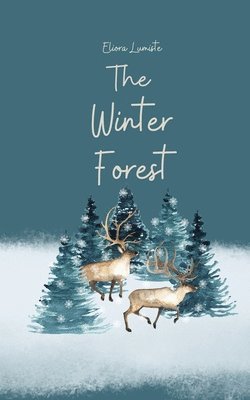 The Winter Forest 1