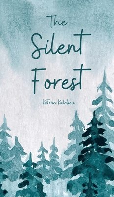 The Silent Forest 1