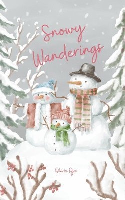 Snowy Wanderings 1