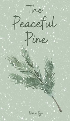 The Peaceful Pine 1