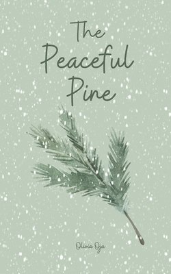 bokomslag The Peaceful Pine