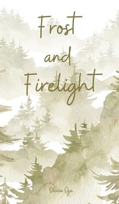 Frost and Firelight 1