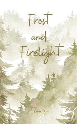 Frost and Firelight 1