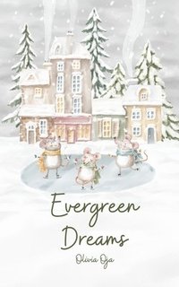 bokomslag Evergreen Dreams