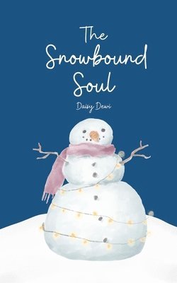 The Snowbound Soul 1