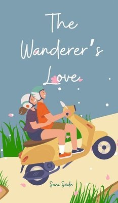 The Wanderer's Love 1