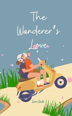 The Wanderer's Love 1