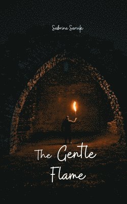 The Gentle Flame 1