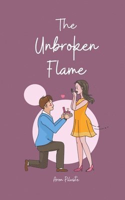 The Unbroken Flame 1