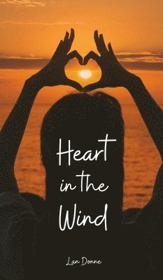 Heart in the Wind 1