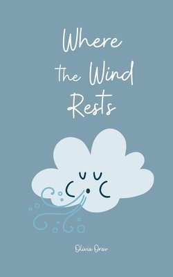 Where the Wind Rests 1