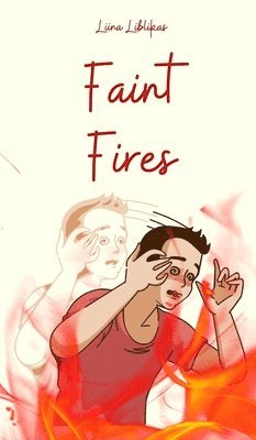 Faint Fires 1