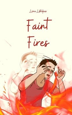 Faint Fires 1