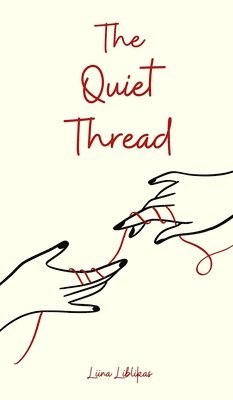 The Quiet Thread 1