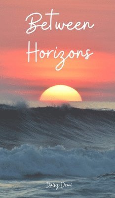 Between Horizons 1