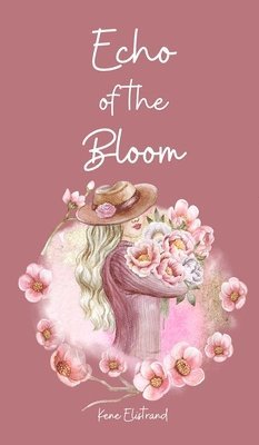 Echo of the Bloom 1