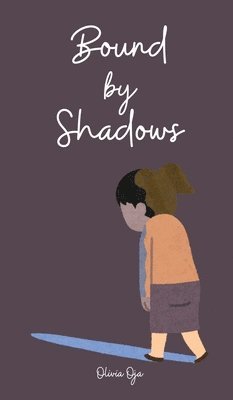 Bound by Shadows 1