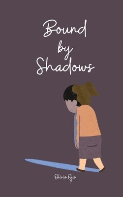 Bound by Shadows 1