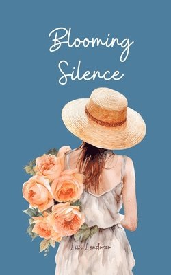 Blooming Silence 1