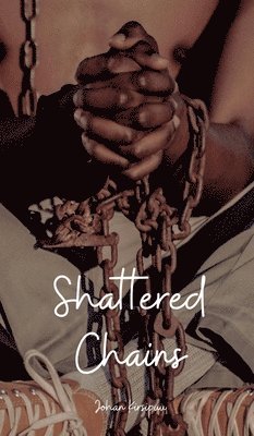 Shattered Chains 1