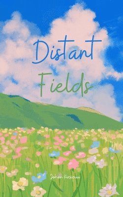 Distant Fields 1