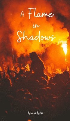 A Flame in Shadows 1