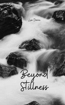 Beyond Stillness 1