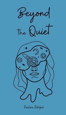 Beyond the Quiet 1