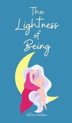 The Lightness of Being 1