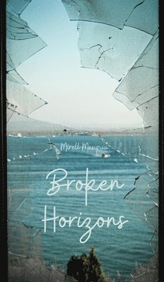 Broken Horizons 1