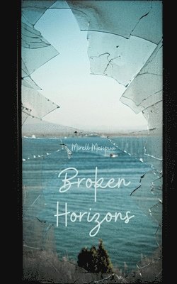 Broken Horizons 1