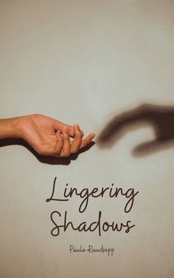 Lingering Shadows 1