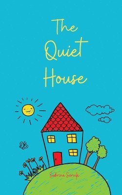 The Quiet House 1