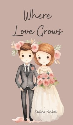 Where Love Grows 1