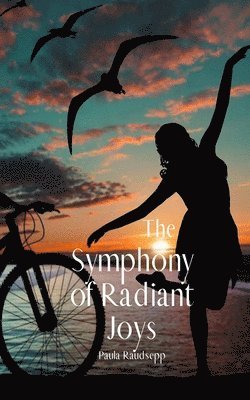 The Symphony of Radiant Joys 1