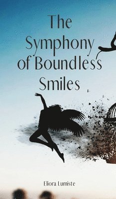 bokomslag The Symphony of Boundless Smiles