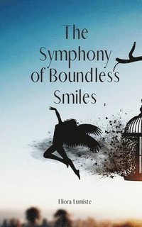 bokomslag The Symphony of Boundless Smiles