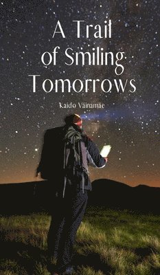 A Trail of Smiling Tomorrows 1